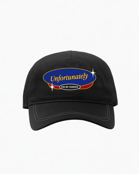 Unfortunately For My Parents Cap